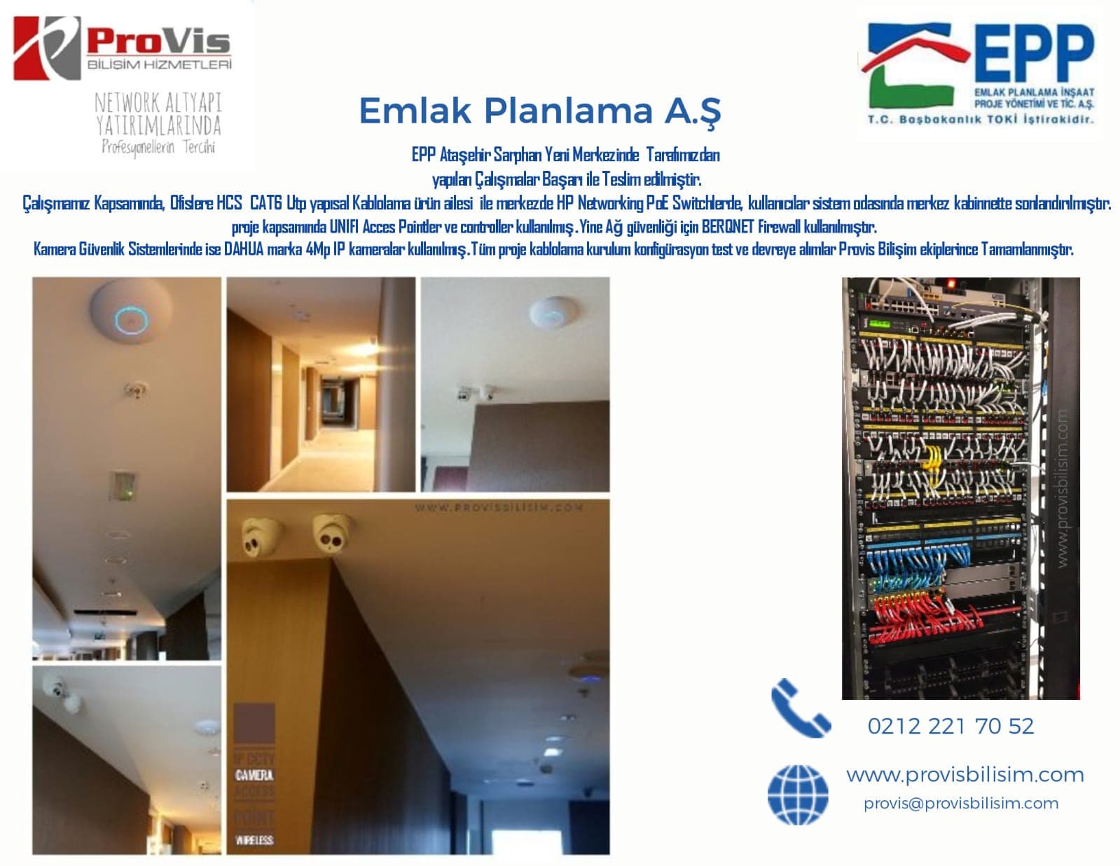 EPP Emlak Planlama A.Ş. Provis Bilişim referans projesi