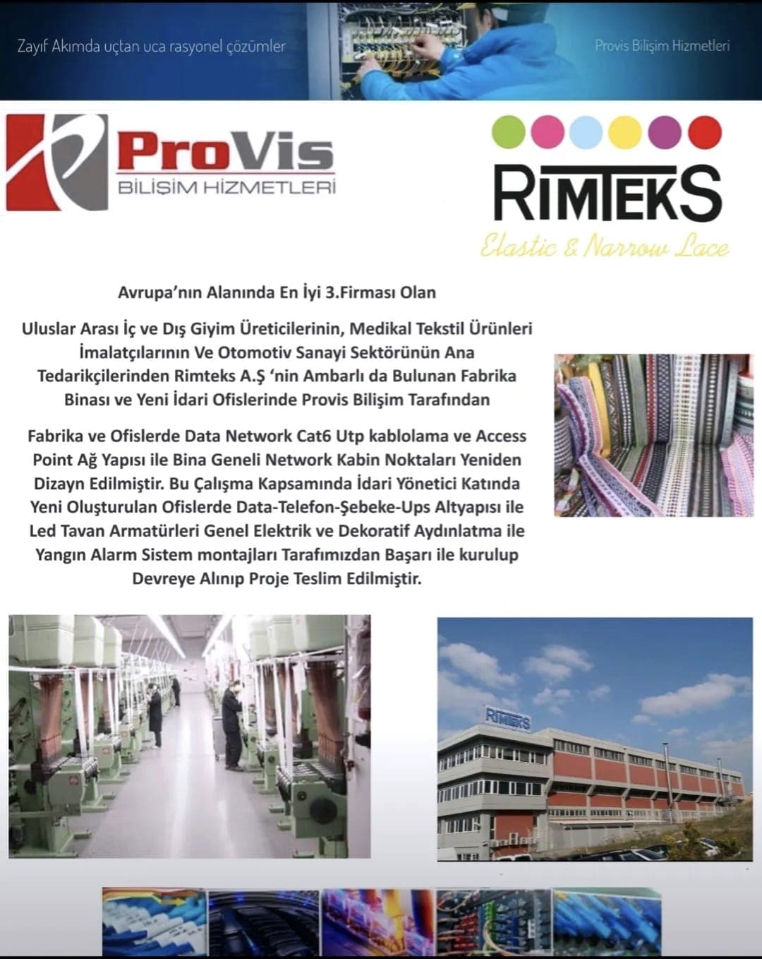Rimteks A.Ş. Provis Bilişim referans projesi